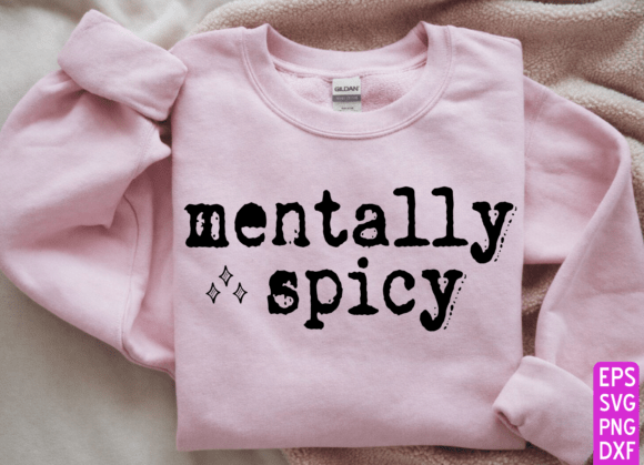 Download Mentally Spicy Typography Design, Funny - Typography design Collection
